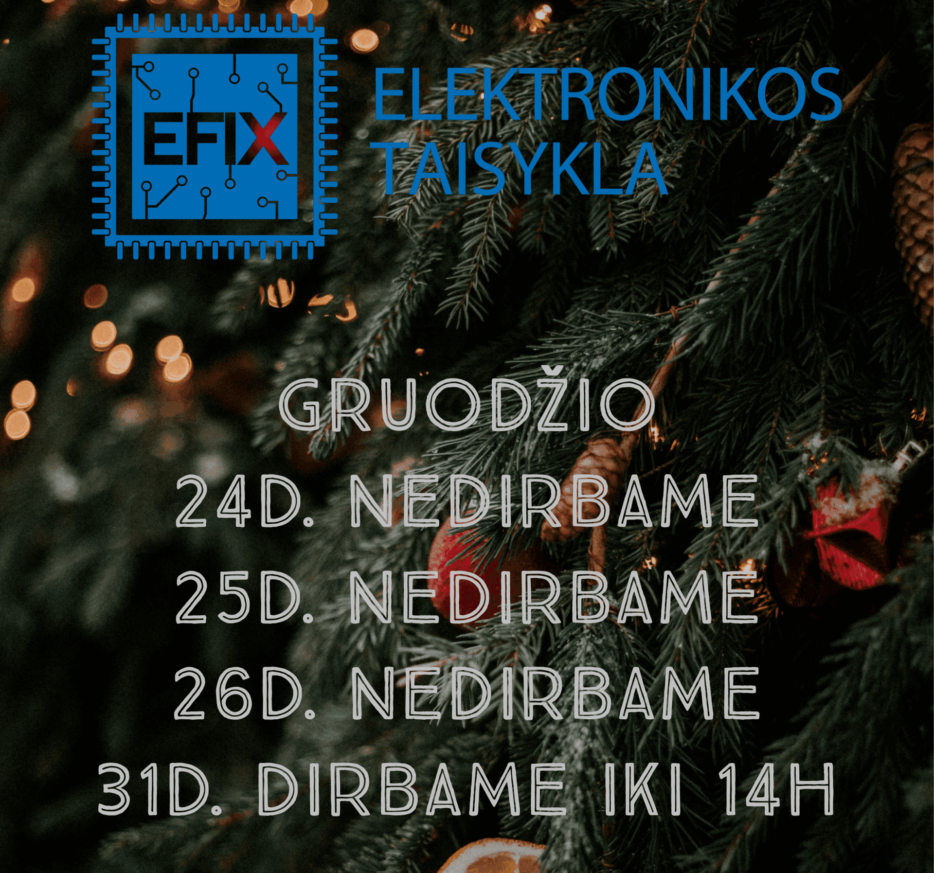 December 24-26 we are not working